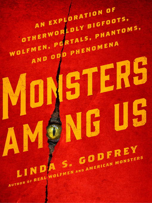 Title details for Monsters Among Us by Linda S. Godfrey - Available